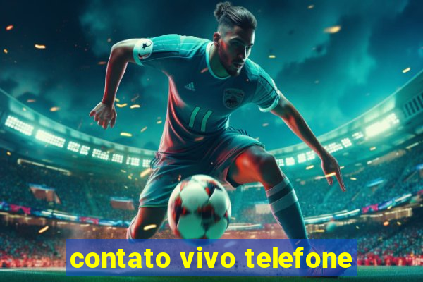 contato vivo telefone